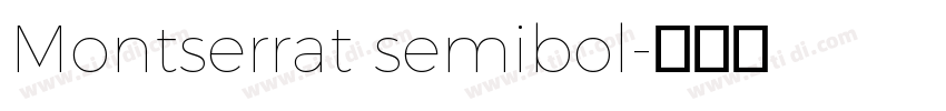 Montserrat semibol字体转换